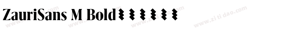 ZauriSans M Bold字体转换